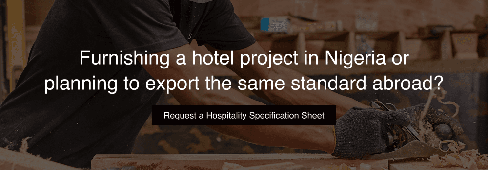 Luxury Contract Furniture Supplier in Lagos, Nigeria 1 Furnishing a hotel project in Nigeria with the Majeurs Trade Program