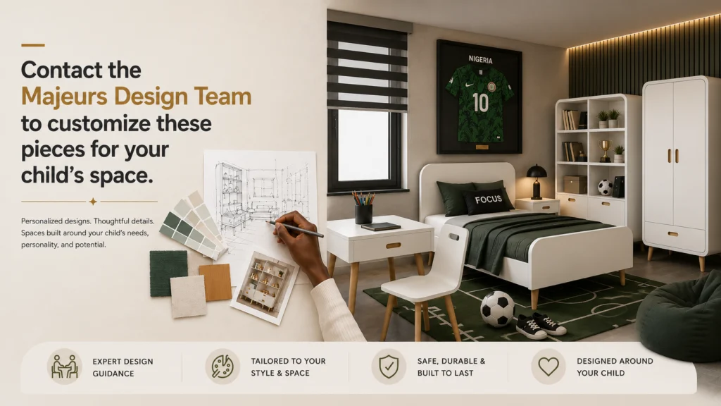 Beyond Decoration: The 4 Reasons Why We Engineer Children’s Furniture for High Performance and Human Potential 16 contact the Majeurs Design Team to customize these pieces for your childs space